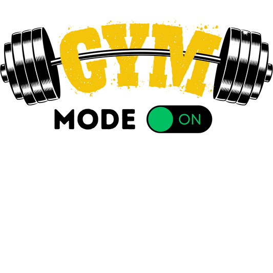 Gym Mode ON T-Shirt