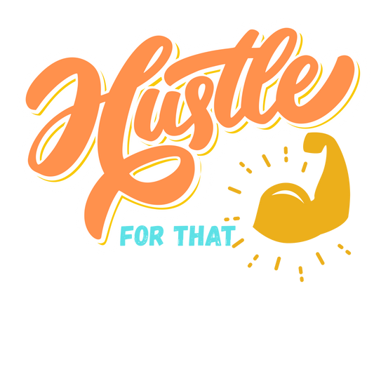 Hustle For That Muscle T-Shirt