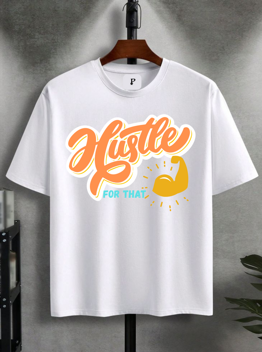 Hustle For That Muscle T-Shirt