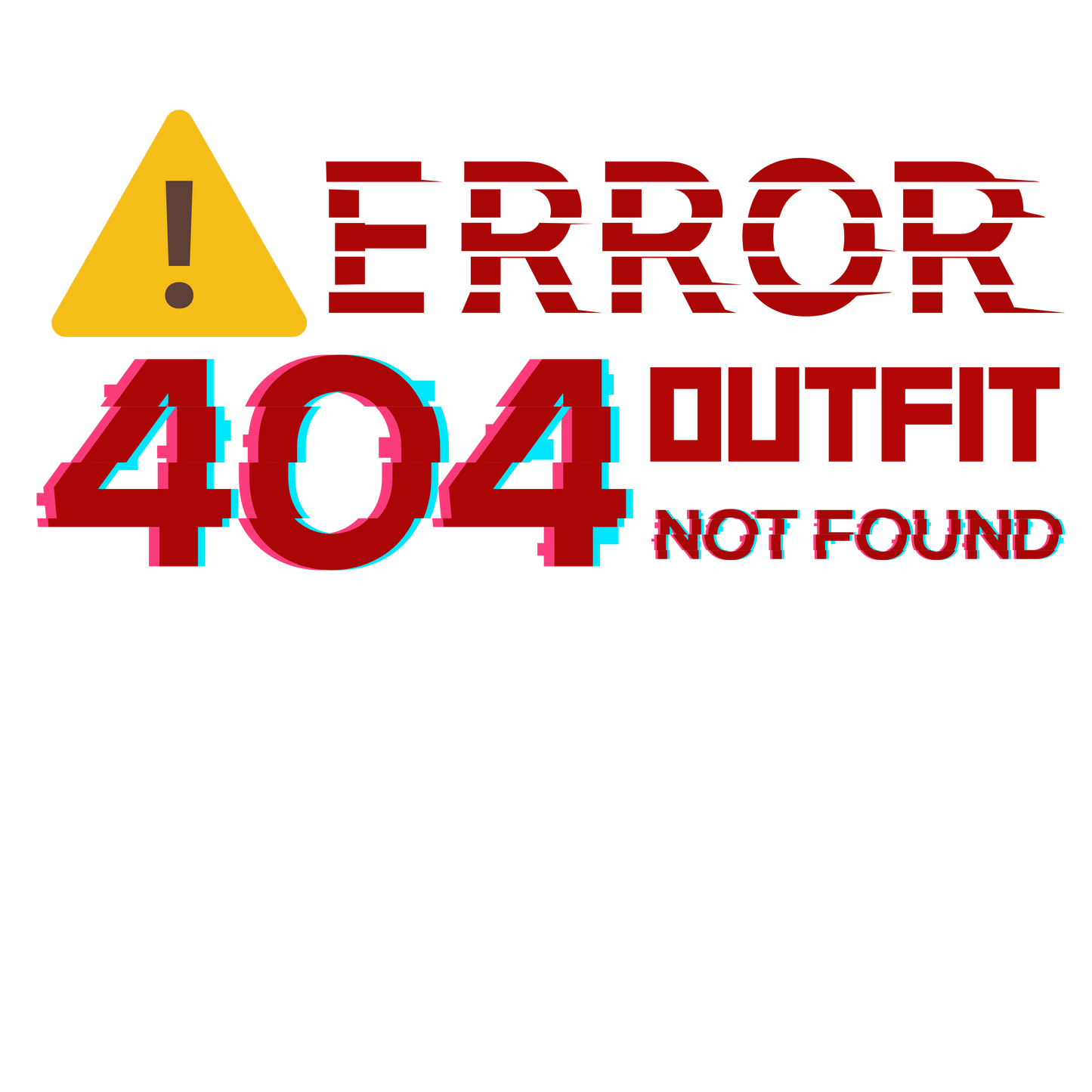Error outfit not found Tshirt