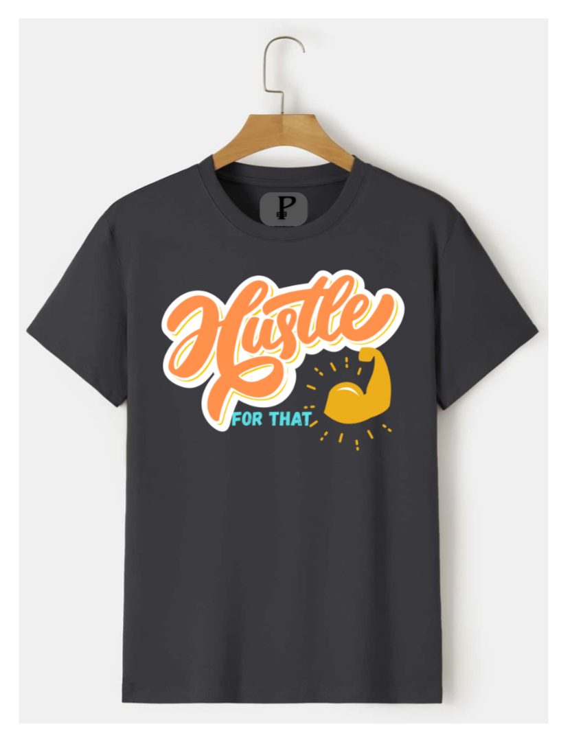 Hustle For That Muscle T-Shirt