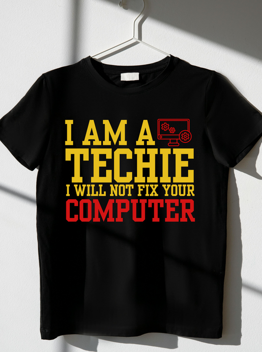I am a techie Tshirt