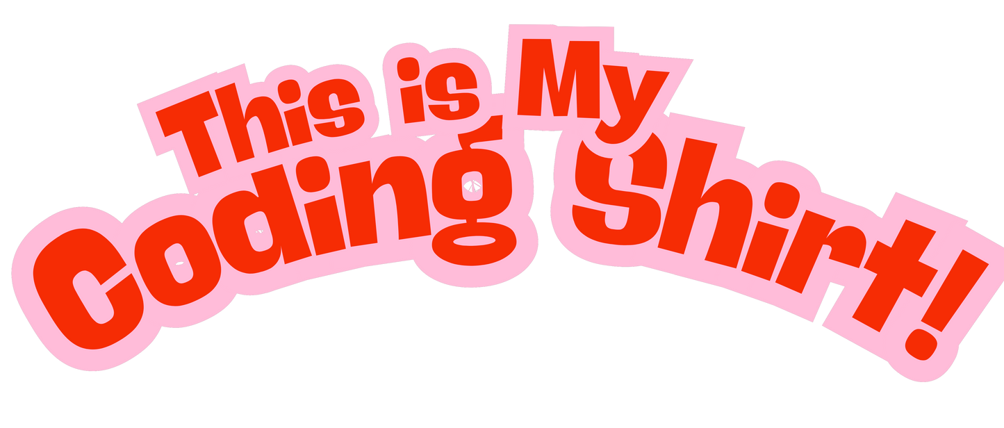 This is my coding shirt T-shirt